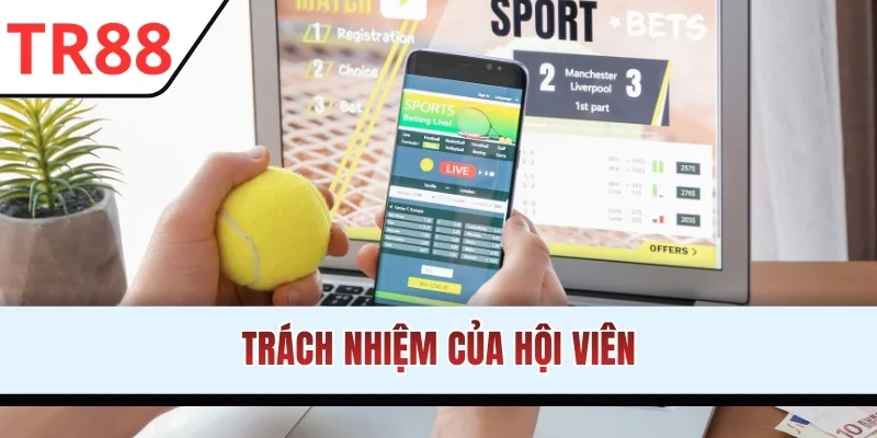 Trách nhiệm của hội viên
